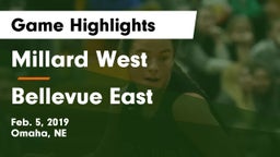 Millard West  vs Bellevue East  Game Highlights - Feb. 5, 2019