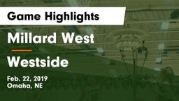 Millard West  vs Westside Game Highlights - Feb. 22, 2019