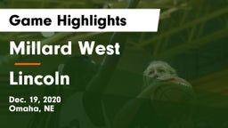 Millard West  vs Lincoln  Game Highlights - Dec. 19, 2020