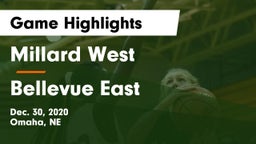 Millard West  vs Bellevue East  Game Highlights - Dec. 30, 2020