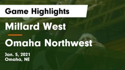 Millard West  vs Omaha Northwest  Game Highlights - Jan. 5, 2021