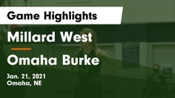 Millard West  vs Omaha Burke  Game Highlights - Jan. 21, 2021