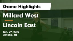 Millard West  vs Lincoln East  Game Highlights - Jan. 29, 2022