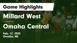 Millard West  vs Omaha Central  Game Highlights - Feb. 17, 2023