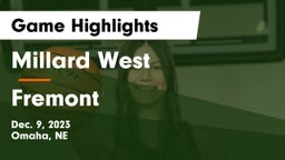Millard West  vs Fremont  Game Highlights - Dec. 9, 2023