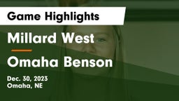 Millard West  vs Omaha Benson  Game Highlights - Dec. 30, 2023