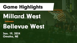 Millard West  vs Bellevue West  Game Highlights - Jan. 19, 2024