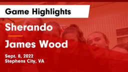 Sherando  vs James Wood  Game Highlights - Sept. 8, 2022