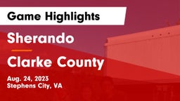 Sherando  vs Clarke County  Game Highlights - Aug. 24, 2023