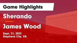 Sherando  vs James Wood  Game Highlights - Sept. 21, 2023