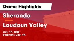 Sherando  vs Loudoun Valley  Game Highlights - Oct. 17, 2023