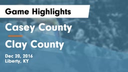Casey County  vs Clay County  Game Highlights - Dec 20, 2016