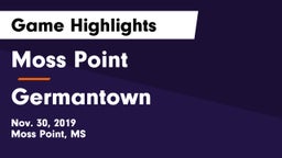 Moss Point  vs Germantown  Game Highlights - Nov. 30, 2019