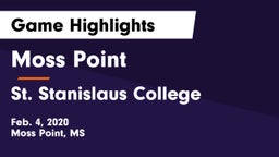 Moss Point  vs St. Stanislaus College Game Highlights - Feb. 4, 2020