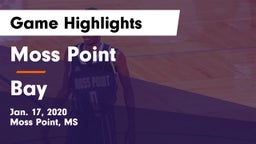 Moss Point  vs Bay  Game Highlights - Jan. 17, 2020