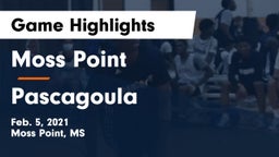 Moss Point  vs Pascagoula Game Highlights - Feb. 5, 2021