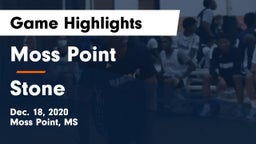 Moss Point  vs Stone  Game Highlights - Dec. 18, 2020