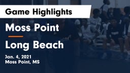 Moss Point  vs Long Beach  Game Highlights - Jan. 4, 2021
