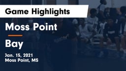 Moss Point  vs Bay  Game Highlights - Jan. 15, 2021