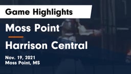 Moss Point  vs Harrison Central  Game Highlights - Nov. 19, 2021
