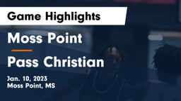 Moss Point  vs Pass Christian  Game Highlights - Jan. 10, 2023