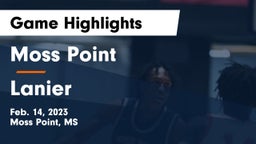 Moss Point  vs Lanier Game Highlights - Feb. 14, 2023