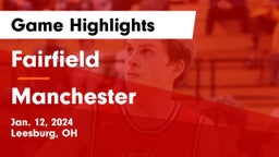 Fairfield  vs Manchester  Game Highlights - Jan. 12, 2024