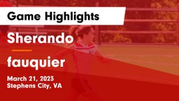 Sherando  vs fauquier  Game Highlights - March 21, 2023