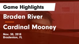 Braden River  vs Cardinal Mooney Game Highlights - Nov. 30, 2018