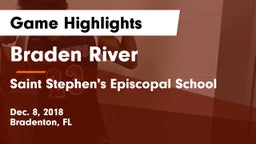 Braden River  vs Saint Stephen's Episcopal School Game Highlights - Dec. 8, 2018