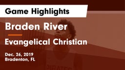 Braden River  vs Evangelical Christian  Game Highlights - Dec. 26, 2019