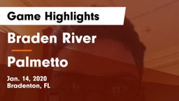 Braden River  vs Palmetto Game Highlights - Jan. 14, 2020