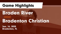 Braden River  vs Bradenton Christian Game Highlights - Jan. 16, 2020