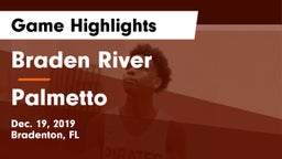 Braden River  vs Palmetto Game Highlights - Dec. 19, 2019