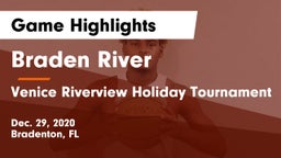 Braden River  vs Venice Riverview Holiday Tournament Game Highlights - Dec. 29, 2020