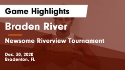 Braden River  vs Newsome Riverview Tournament Game Highlights - Dec. 30, 2020