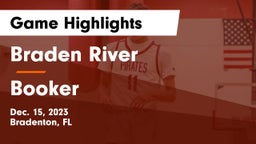 Braden River  vs Booker  Game Highlights - Dec. 15, 2023