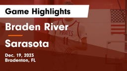Braden River  vs Sarasota  Game Highlights - Dec. 19, 2023