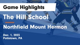 The Hill School vs Northfield Mount Hermon  Game Highlights - Dec. 1, 2023