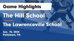 The Hill School vs The Lawrenceville School Game Highlights - Jan. 10, 2024