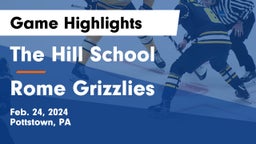 The Hill School vs Rome Grizzlies Game Highlights - Feb. 24, 2024