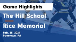 The Hill School vs Rice Memorial  Game Highlights - Feb. 25, 2024