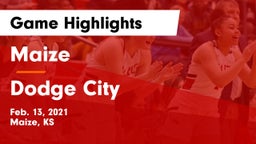 Maize  vs Dodge City  Game Highlights - Feb. 13, 2021