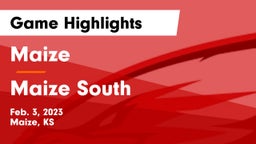 Maize  vs Maize South  Game Highlights - Feb. 3, 2023