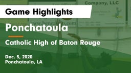 Ponchatoula  vs Catholic High of Baton Rouge Game Highlights - Dec. 5, 2020