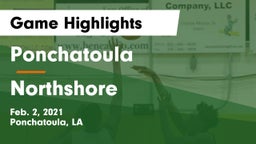 Ponchatoula  vs Northshore  Game Highlights - Feb. 2, 2021