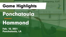 Ponchatoula  vs Hammond  Game Highlights - Feb. 10, 2021