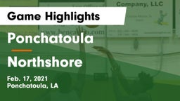 Ponchatoula  vs Northshore  Game Highlights - Feb. 17, 2021