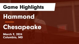 Hammond vs Chesapeake  Game Highlights - March 9, 2024