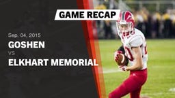 Recap: Goshen  vs. Elkhart Memorial 2015